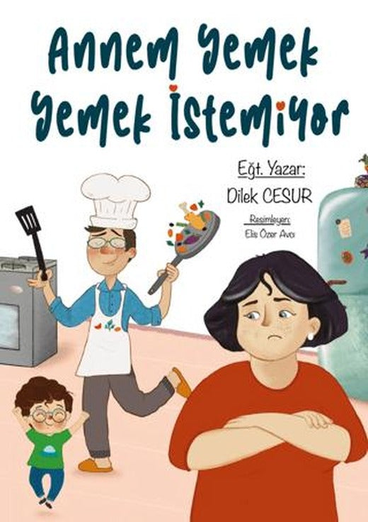 Annem Yemek Yemek İstemiyor | Enda Yayıncılık (Ciltsiz)