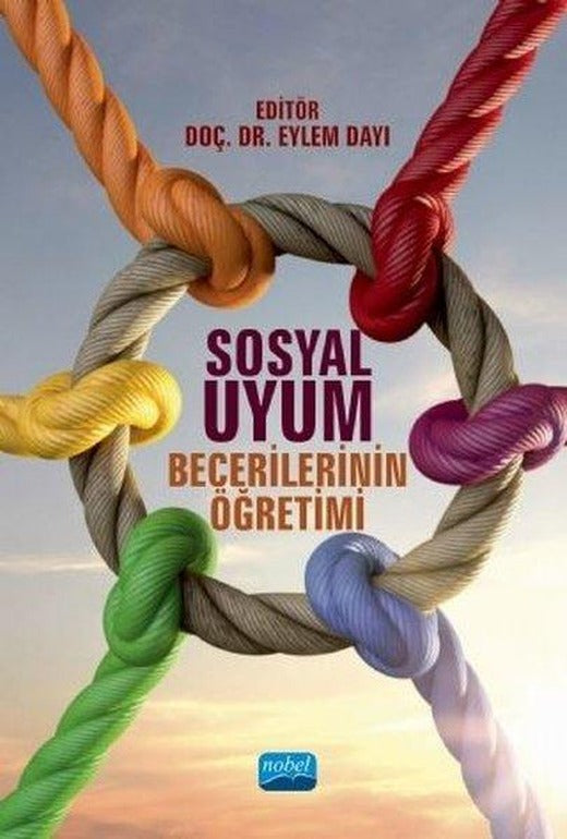 Sosyal Uyum Becerilerinin Öğretimi | Nobel Akademik Yayıncılık (İnce Kapak)