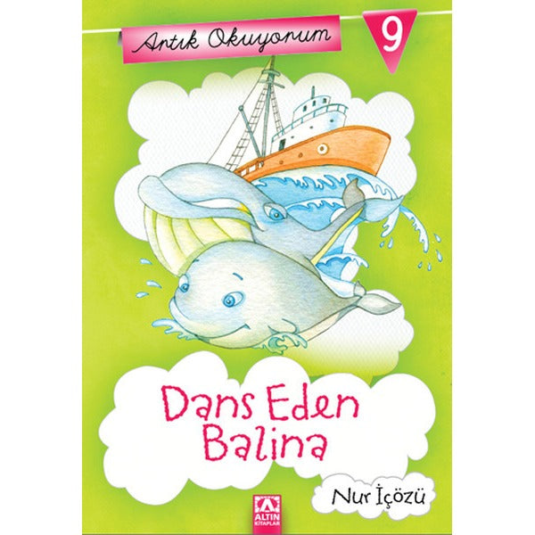 Artık Okuyorum 9 - Dans Eden Balina | Altın Kitaplar