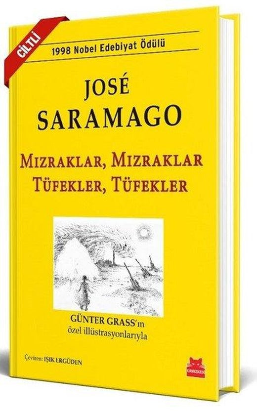 Mızraklar Mızraklar Tüfekler Tüfekler | Kırmızı Kedi (Ciltli)