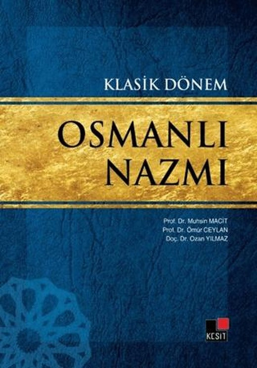 Klasik Dönem Osmanlı Nazmı | Kesit Yayınları (Ciltsiz)