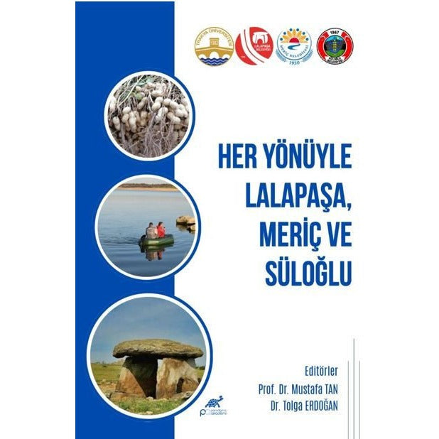 Her Yönüyle Lalapaşa, Meriç ve Süloğlu