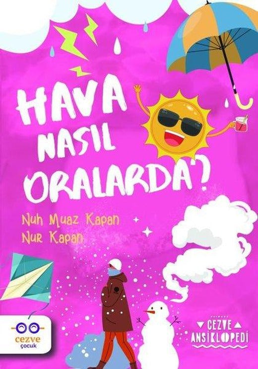 Hava Nasıl Oralarda? | Cezve Çocuk (e-Kitap)