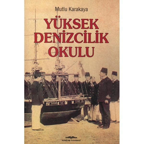 Yüksek Denizcilik Okulu | Kastaş Yayınları