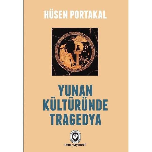 Yunan Kültüründe Tragedya | Cem Yayınevi (İnce Kapak)