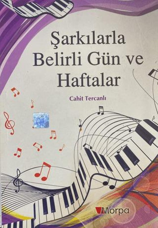 Şarkılarla Belirli Gün ve Haftalar