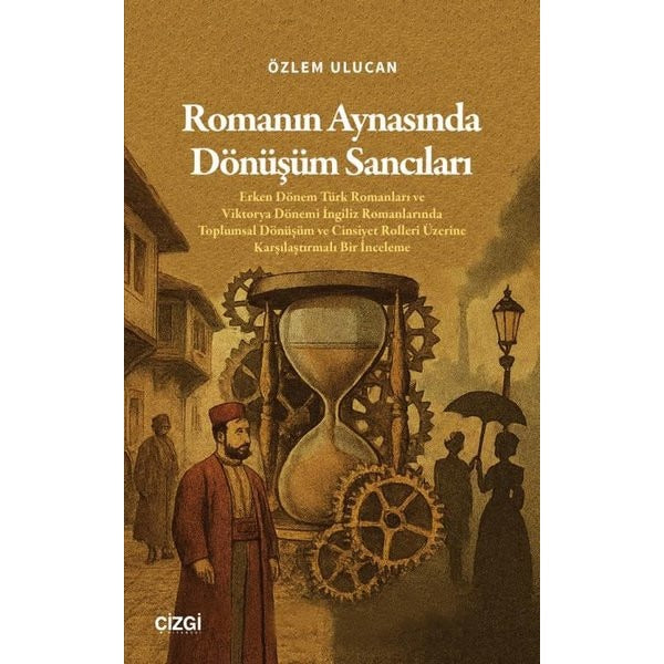 Romanın Aynasında Dönüşüm Sancıları | Çizgi Kitabevi (İnce Kapak)