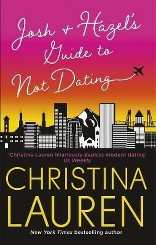 Josh and Hazel's Guide to Not Dating | Little, Brown Book Group