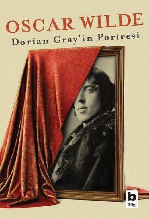 Dorian Grey'in Portresi | Bilgi Yayınevi (İnce Kapak)