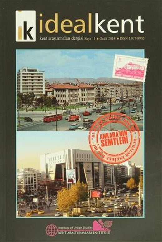 İdeal Kent - Kent Araştırmaları Dergisi Sayı: 11 | İdealKent Yayınları (Ciltsiz)