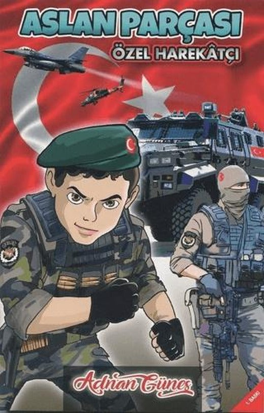 Aslan Parçası - Özel Harekatçı | Mercan Çocuk Yayınları (Ciltsiz)