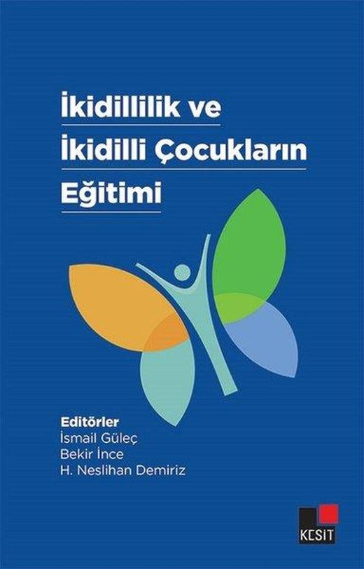 İkidillilik ve İkidilli Çocukların Eğitimi | Kesit Yayınları (İnce Kapak)