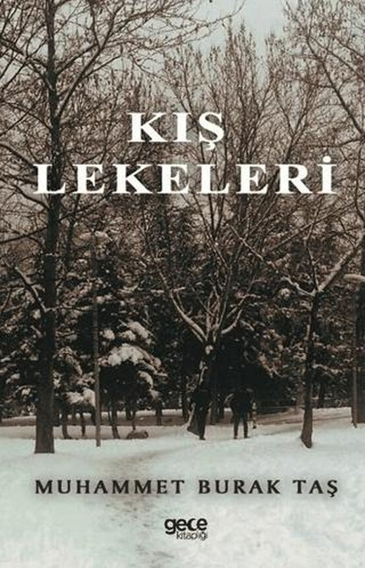 Kış Lekeleri | Gece Kitaplığı (Ciltsiz)