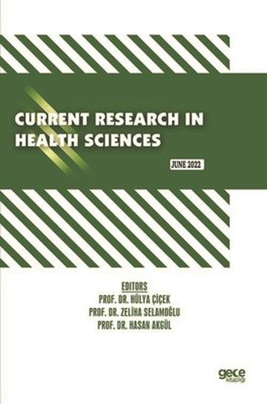 Current Research in Health Sciences - June 2022 | Gece Kitaplığı