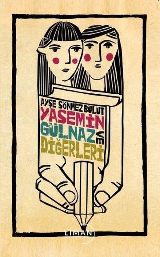 Yasemin Gülnaz ve Diğerleri | Liman Yayınevi (İnce Kapak)