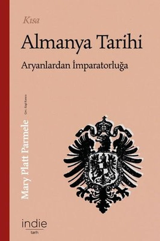 Kısa Almanya Tarihi ve Aryanlardan İmparatorluğa | İndie