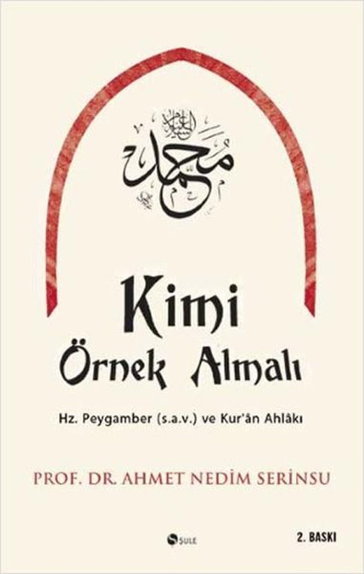 Kimi Örnek Almalı? | Şule Yayınları (İnce Kapak)