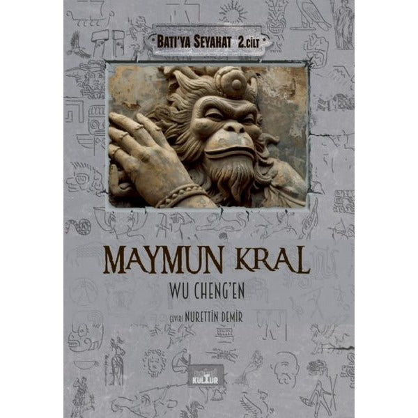 Maymun Kral - Batı'ya Seyahat 2. Cilt | Nobel Kültür (İnce Kapak)