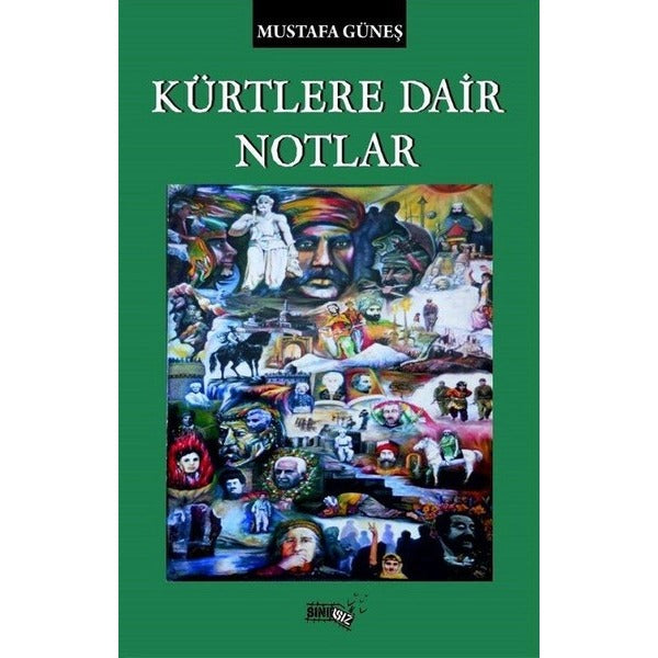 Kürtlere Dair Notlar | Sınırsız Kitap (Ciltsiz)