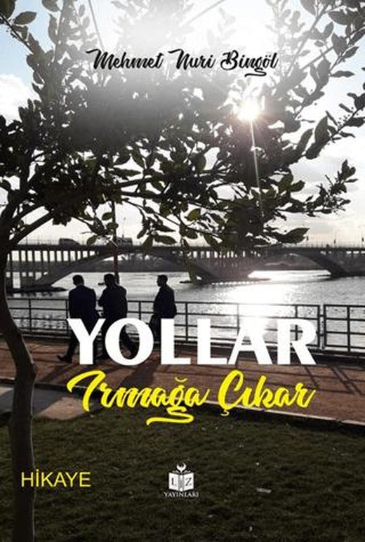 Yollar Irmağa Çıkar