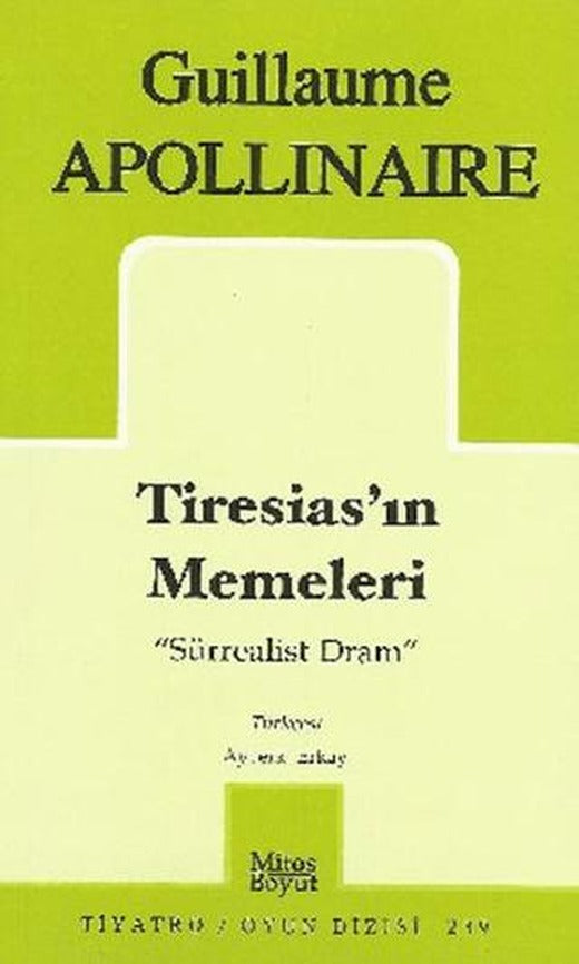 Tiresias’ın Memeleri "Sürrealist Dram" | Mitos Boyut Yayınları (Ciltsiz)