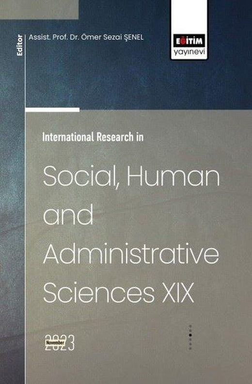 International Research in Social Human and Administrative Sciences 19 | Eğitim Yayınevi (İnce Kapak)