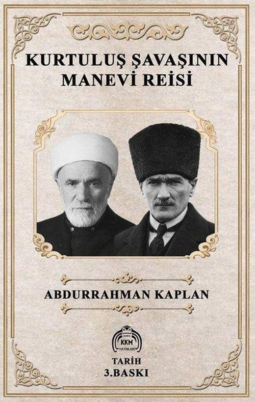 Kurtuluş Savaşının Manevi Reisi | Kekeme Yayınları (İnce Kapak)