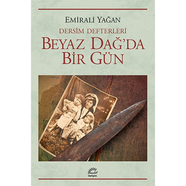 Beyaz Dağ'da Bir Gün | İletişim Yayınları