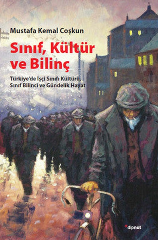 Sınıf Kültür ve Bilinç | Dipnot