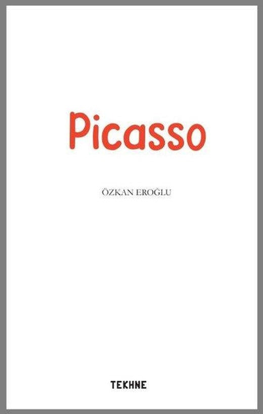 Picasso | Tekhne Yayınları (İnce Kapak)