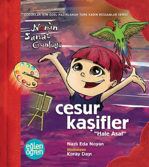 Cesur Kaşifler - Eğlen Öğren Nar'ın Sanat Günlüğü | Dstil Tasarım