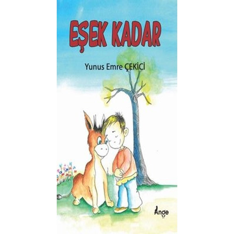 Eşek Kadar | Ange Yayınları