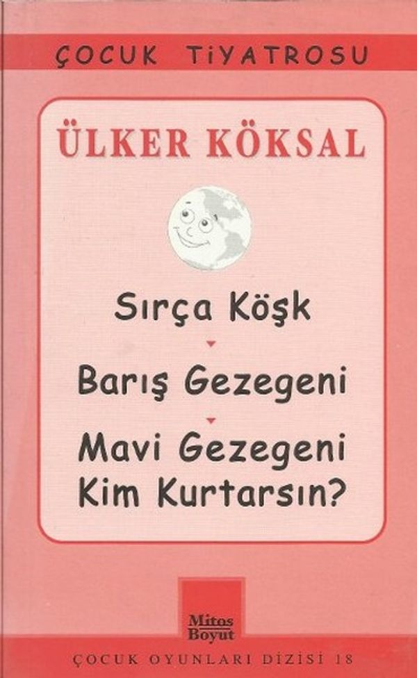 Sırça Köşk - Barış Gezegeni - Mavi Gezegeni Kim Kurtarsın? | Mitos Boyut Yayınları - Çocuk Oyunları Dizisi (İnce Kapak)