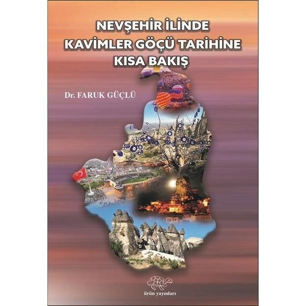 Nevşehir İlinde Kavimler Göçü Tarihine Kısa Bakış