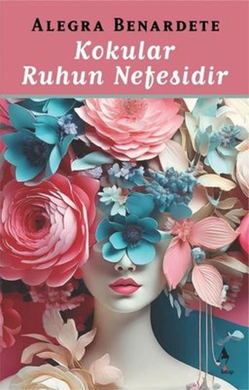 Kokular Ruhun Nefesidir | A7 Kitap (İnce Kapak)