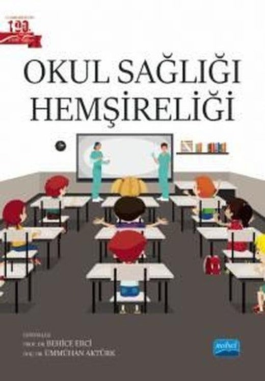 Okul Sağlığı Hemşireliği | Nobel Akademik Yayıncılık (İnce Kapak)