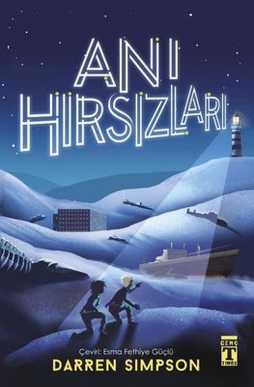 Anı Hırsızları | Genç Timaş