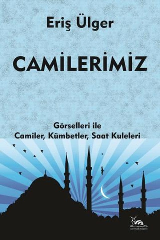 Camilerimiz | Sarmal Kitabevi (Ciltsiz)