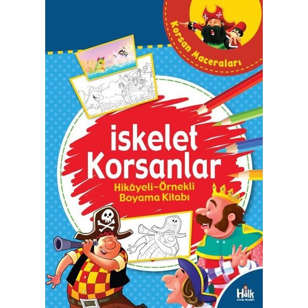 İskelet Korsanlar - Hikayeli Örnekli Boyama Kitabı