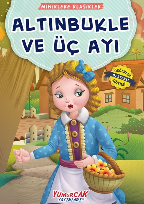 Altınbukle ve Üç Ayı | Yumurcak Yayınları (Ciltsiz)