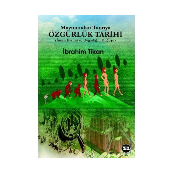 Maymundan Tanrıya Özgürlük Tarihi | Na Yayınları (Ciltsiz)
