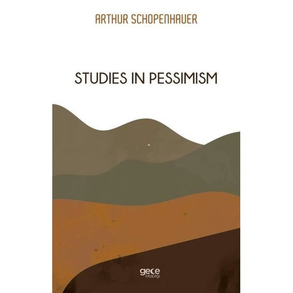 Studies In Pessimism | Gece Kitaplığı