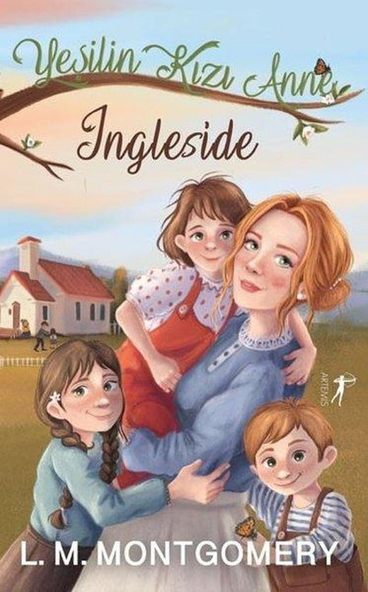 Yeşilin Kızı Anne 6 - Ingleside | Artemis Yayınları (Ciltli)