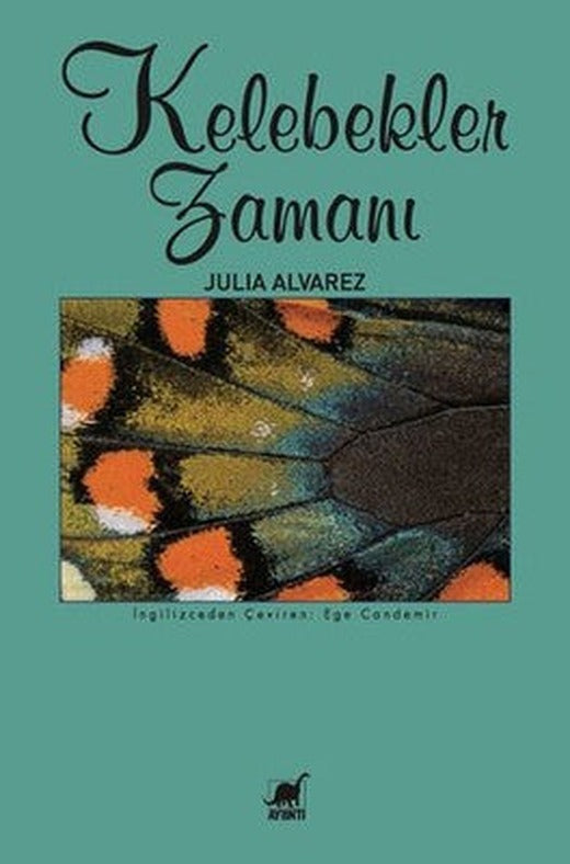 Kelebekler Zamanı | Ayrıntı Yayınları