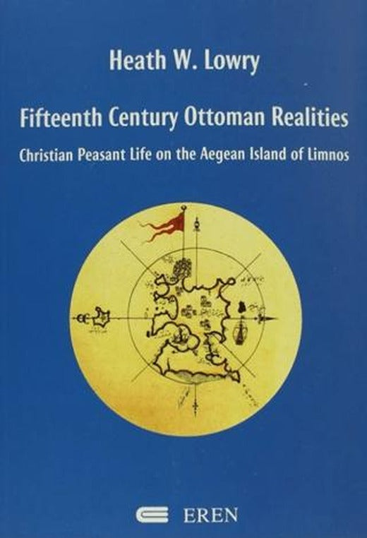 Fifteenth Century Ottoman Realities | Eren Yayıncılık (Ciltli)