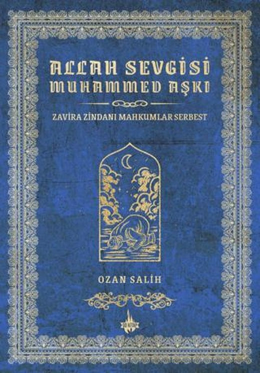 Allah Sevgisi Muhammed Aşkı | Od Kitap (Ciltsiz)