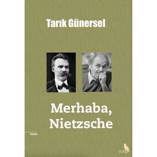 Merhaba, Nietzsche | Zuzu Kitap (İnce Kapak)