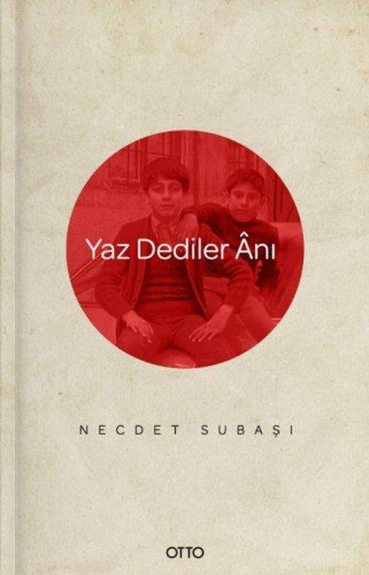 Yaz Dediler Anı | Otto (İnce Kapak)