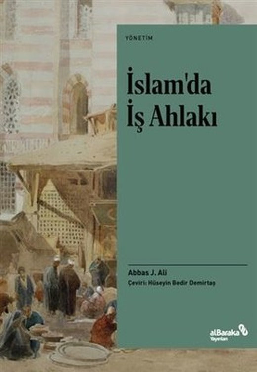 İslam'da İş Ahlakı | alBaraka Yayınları