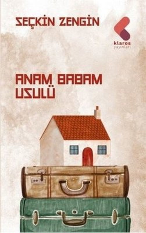 Anam Babam Usulü | Klaros Yayınları